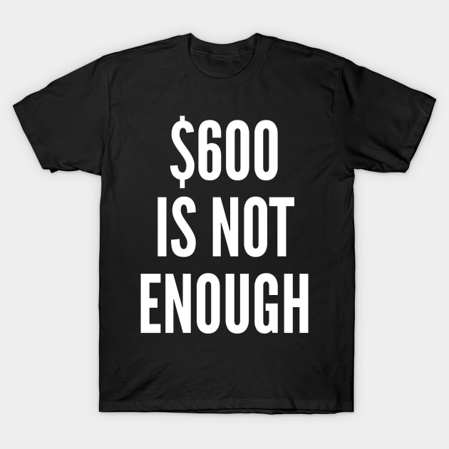 600 Is Not Enough T-Shirt by oskibunde